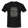 Proud member of the national t shirt