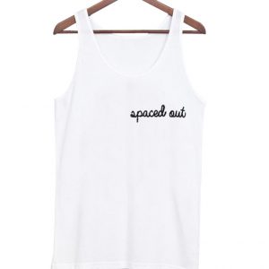 apaced out tanktop