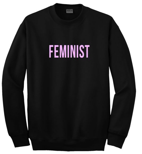 feminist sweatshirt