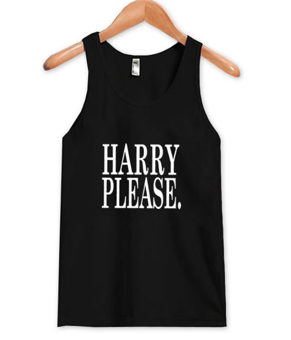 harry please tanktop