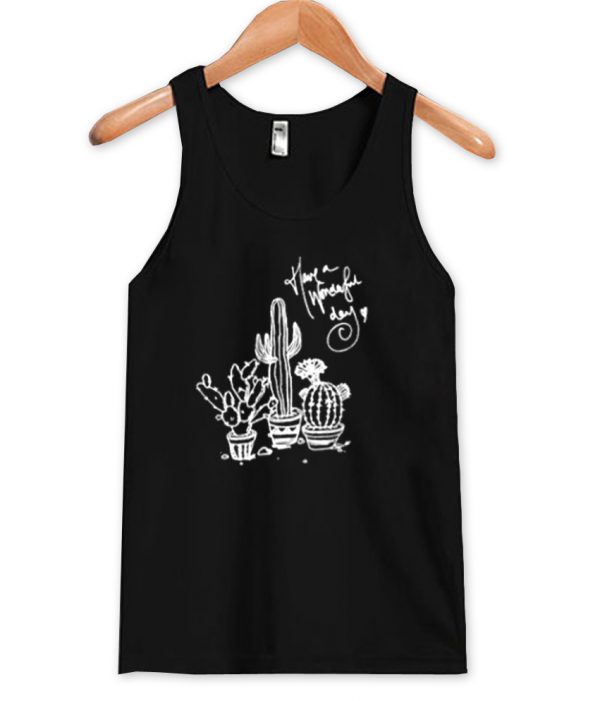 have wonderful day cactus tanktop