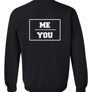 me you sweatshirt back