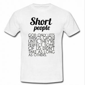 short people t shirt