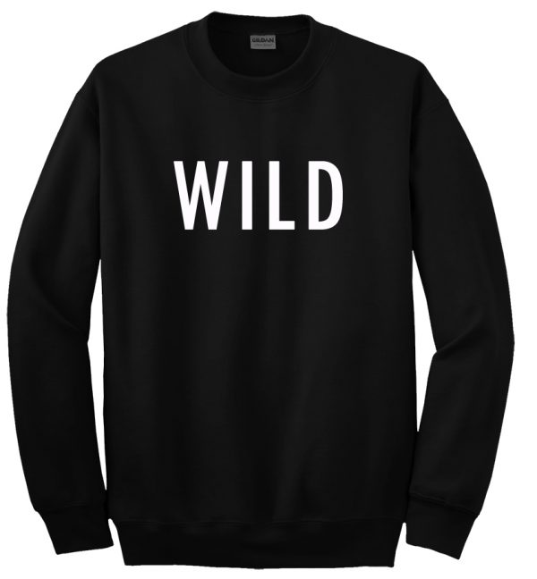 wild font sweatshirt