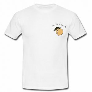 you're a peach t shirt