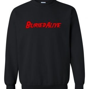 Buried Alive sweatshirt black