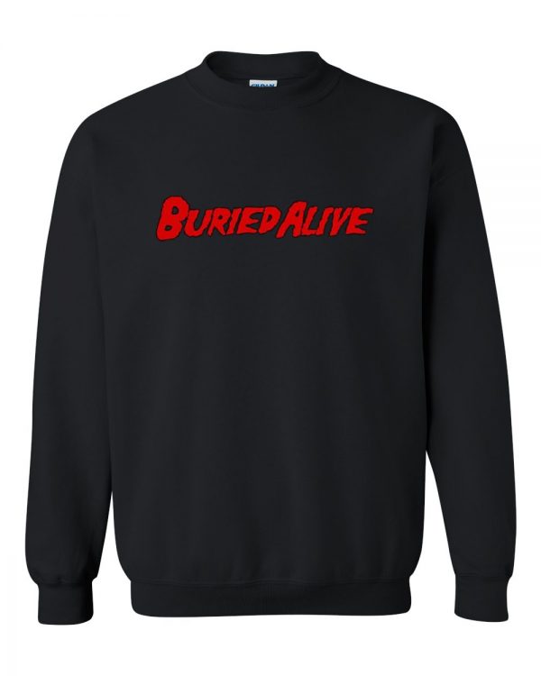 Buried Alive sweatshirt black