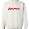 Buried Alive sweatshirt white