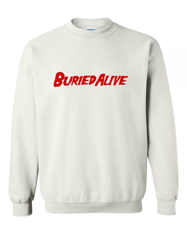 Buried Alive sweatshirt white