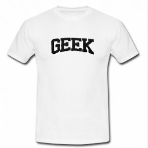 Geek t shirt