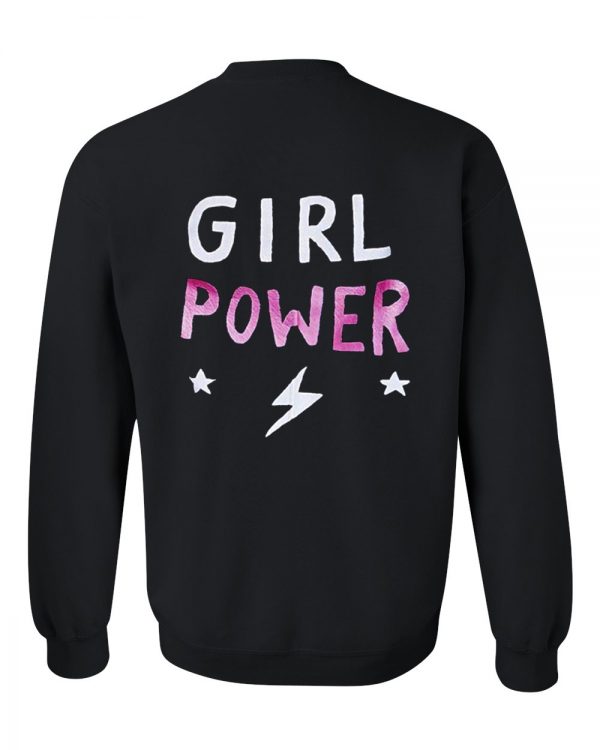 Girl Power Sweatshirt back