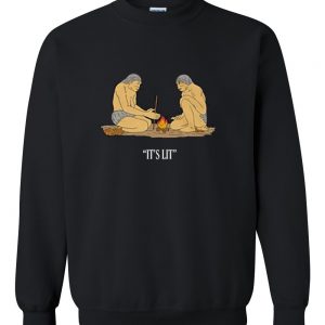 It's Lit sweatshirt