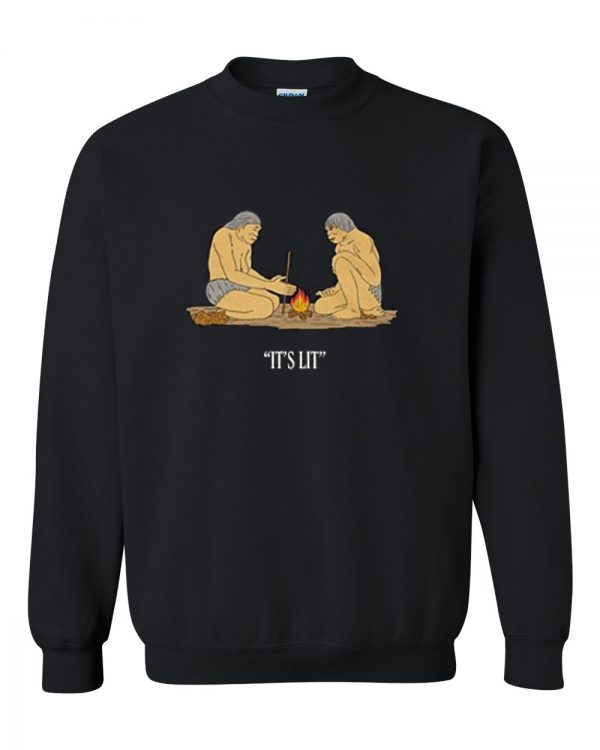 It's Lit sweatshirt