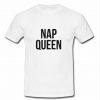 Nap Queen T shirt