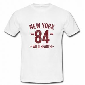 New York 84 Wild Hearth T Shirt