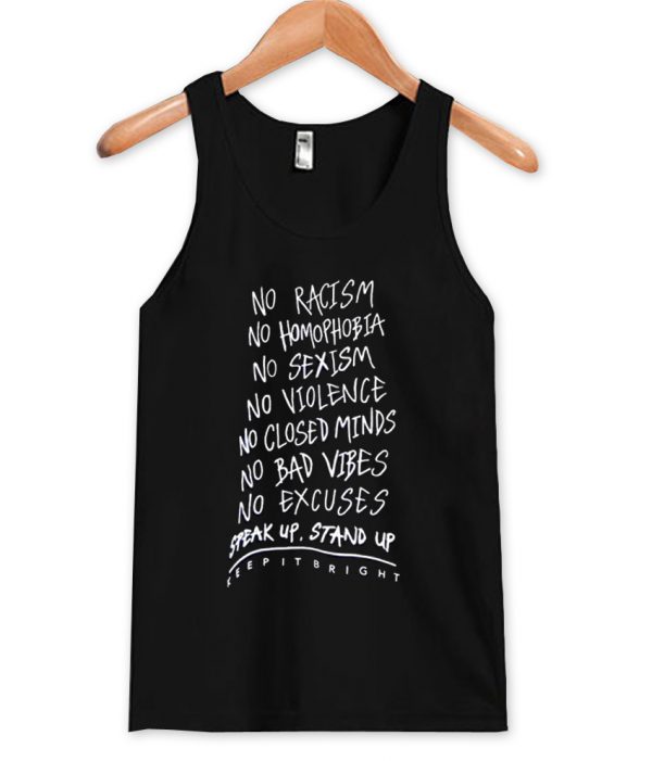 No Racism no homophobia tanktop