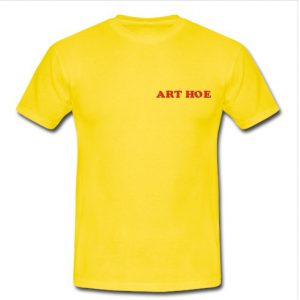 art hoe T shirt