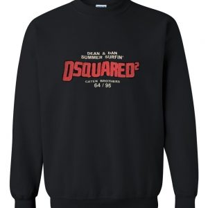 dean and dan summer surfin dsquared sweatshirt