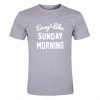 easy like sunday morning t shirt