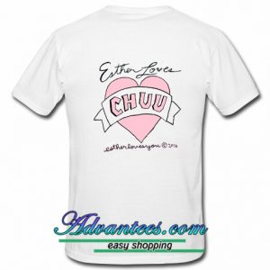 esther loves chuu t shirt back