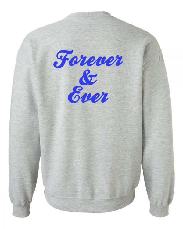 forever and ever sweatshirt back