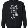 have could have been sweatshirt