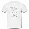 if you are happy and you know it t shirt