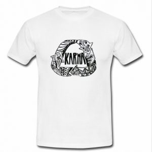 karma t shirt