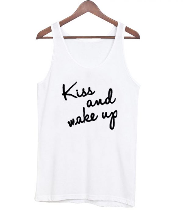 kiss and make up tanktop