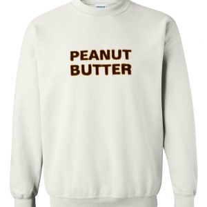 peanut butter sweatshirt