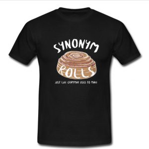 synonym rolls t shirt