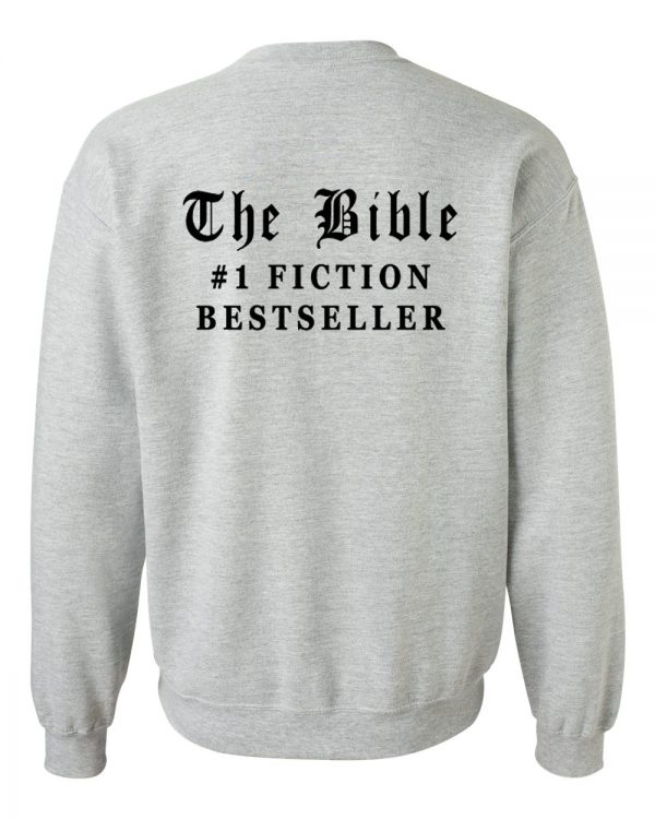 the bible fiction bestseller sweatshirt back