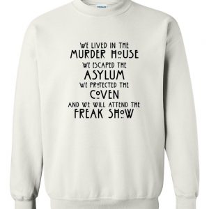 we lived in the murder house sweatshirt