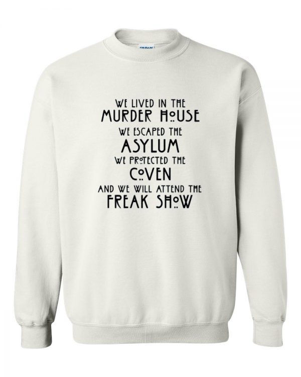 we lived in the murder house sweatshirt