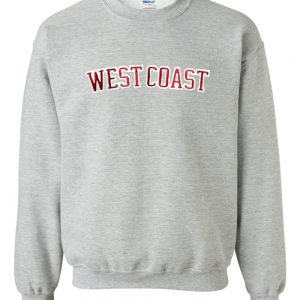 west coast sweatshirt