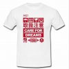 Care for dreams t shirt