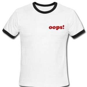 Oops ringtshirt