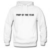 Pimp Of The Year hoodie