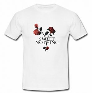 Sweet Nothing rose t shirt