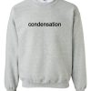condensation sweatshirt
