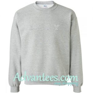 lazy sweatshirt