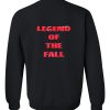 legend of the fall sweatshirt back