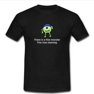 monster university there is a fine monster t shirt