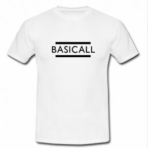 Basicall t shirt