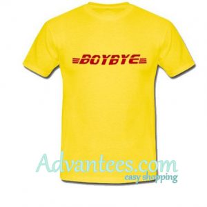 Boy Bye T-Shirt