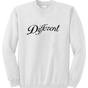 different sweatshirt