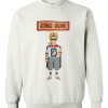 king bob sweatshirt