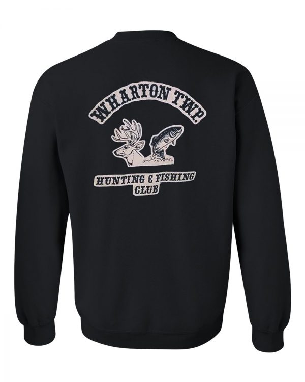 wharton twp hunting and fishing club sweatshirt back