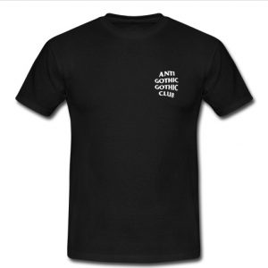 Anti gothic gothic club T-shirt