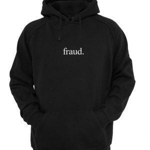 Fraud hoodie